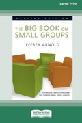 Cover: The Big Book on Small Groups [Standard Large Print 16 Pt Edition] - READHOWYOUWANT