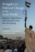 Cover: Struggles for Political Change in the Arab World - The University of Michigan Press