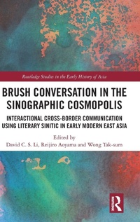 Enlarge image Cover: Brush Conversation in the Sinographic Cosmopolis - Routledge