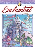 Cover: Creative Haven Enchanted Coloring Book - Dover Publications Inc.