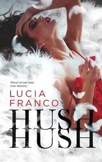 Enlarge image Cover: Hush, Hush - Timeless Romance