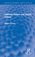 Cover: Interest Rates and Asset Prices - Routledge
