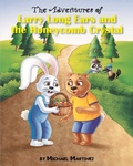 Cover: The Adventures of Larry Long Ears and the Honeycomb Crystal - Christian Faith