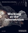 Cover: Design Studio Vol. 4: Working at the Intersection - RIBA Publishing