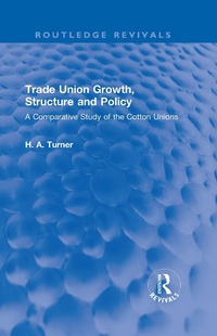 Abbildung von: Trade Union Growth, Structure and Policy - Routledge
