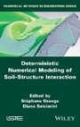 Cover: Deterministic Numerical Modeling of Soil Structure Interaction - Wiley
