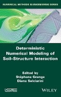Enlarge image Cover: Deterministic Numerical Modeling of Soil Structure Interaction - Wiley