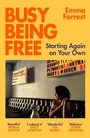Cover: Busy Being Free - Weidenfeld and Nicholson