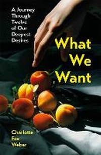Enlarge image Cover: What We Want - Wildfire