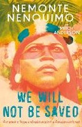 Cover: We Will Not Be Saved - Wildfire