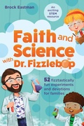 Cover: Faith and Science with Dr. Fizzlebop - Tyndale Kids
