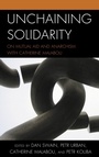 Cover: Unchaining Solidarity - Rowman & Littlefield Publishers