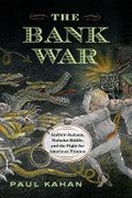 Cover: The Bank War - Westholme Publishing, U.S.