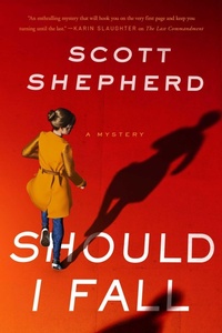 Enlarge image Cover: Should I Fall - Penzler Publishers