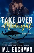 Cover: Take Over at Midnight: A Military Romantic Suspense (The Night Stalkers, #4) - Buchman Bookworks, Inc.