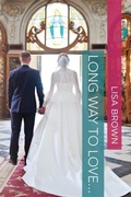 Cover: Long Way to Love... - Distributed By Ingram Spark