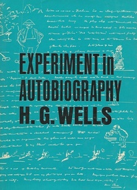 Abbildung von: Experiment in Autobiography - Discoveries and Conclusions of a Very Ordinary Brain (Since 1866) - Rare Treasure Editions