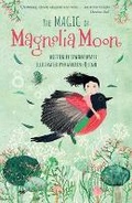 Cover: The Magic of Magnolia Moon - Walker Books Australia