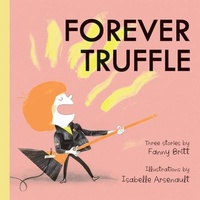 Enlarge image Cover: Forever Truffle - Groundwood Books