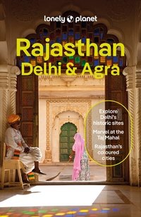Abbildung von: Lonely Planet Rajasthan, Delhi & Agra - Lonely Planet Global Limited