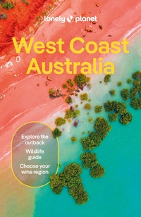 Abbildung von: Lonely Planet West Coast Australia - Lonely Planet Global Limited