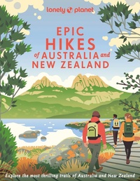 Abbildung von: Lonely Planet Epic Hikes of Australia & New Zealand - Lonely Planet Global Limited