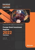Cover: The International Comparative Legal Guide to: Foreign Direct Investment Regimes 2022: 3 - Global Legal Group Ltd