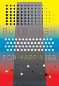 Cover: Build High for Happiness - Obverse Books