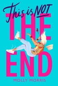 Cover: This is Not the End - Chicken House Ltd