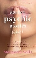 Cover: Secret Psychic Stories: Volume 1 - SOLIS & SOLIS