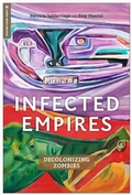 Cover: Infected Empires - Rutgers University Press