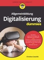 Cover: Allgemeinbildung Digitalisierung für Dummies - Wiley-VCH
