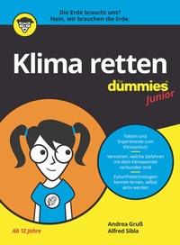 Abbildung von: Klima retten für Dummies Junior - Wiley-VCH