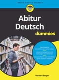 Cover: Abitur Deutsch f&uuml;r Dummies - Wiley-VCH