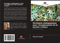 Cover: Strat&eacute;gies p&eacute;dagogiques pour l'enseignement de la pens&eacute;e critique - Editions Notre Savoir