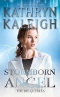 Cover: Stormborn Angel (The Becquerels, #11) - KST Publishing