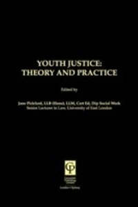 Abbildung von: Youth Justice: Theory & Practice - Routledge Cavendish