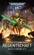 Cover: Warhammer 40.000 - Regentschaft - Black Library
