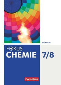 Abbildung von: Fokus Chemie - Neubearbeitung - Gymnasium Thüringen - 7./8. Schuljahr - Cornelsen Verlag