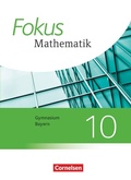 Cover: Fokus Mathematik - Bayern - Ausgabe 2017 - 10. Jahrgangsstufe - Cornelsen Verlag