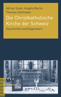 Cover: Die Christkatholische Kirche der Schweiz - Theologischer Verlag Z&uuml;rich
