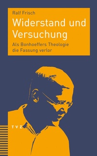 Enlarge image Cover: Widerstand und Versuchung - Theologischer Verlag Zürich