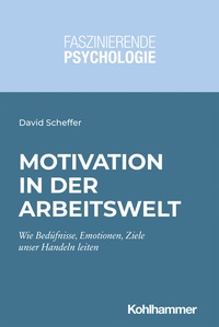 Abbildung von: Motivation in der Arbeitswelt - Kohlhammer