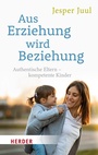 Cover: Aus Erziehung wird Beziehung - Verlag Herder