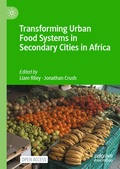Cover: Transforming Urban Food Systems in Secondary Cities in Africa - Palgrave Macmillan