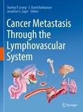 Cover: Cancer Metastasis Through the Lymphovascular System - Springer