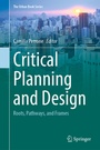 Cover: Critical Planning and Design - Springer