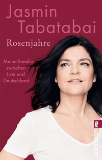 Abbildung von: Rosenjahre - Ullstein Taschenbuchverlag