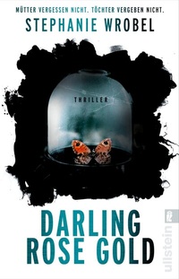 Abbildung von: Darling Rose Gold - Ullstein Taschenbuchverlag