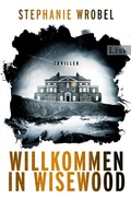 Cover: Willkommen in Wisewood - Ullstein